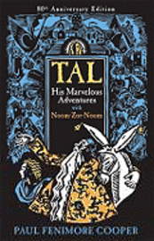 Tal, His Marvelous Adventures with Noom-Zor-Noom 1