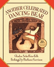 Another Celebrated Dancing Bear 1