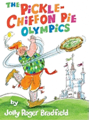 bokomslag The Pickle-Chiffon Pie Olympics