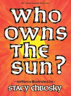 Who Owns the Sun? 1