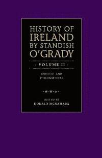 bokomslag History of Ireland by Standish OGrady