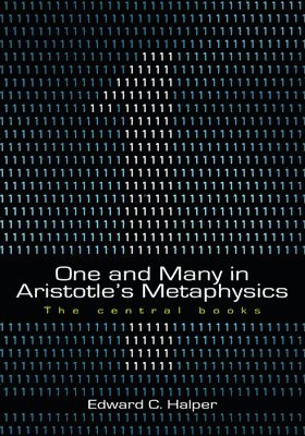 bokomslag One and Many in Aristotle's Metaphysics: The Central Books