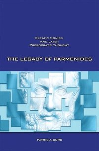 bokomslag The Legacy of Parmenides