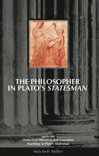 bokomslag The Philosopher in Plato's Statesman