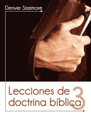 Lecciones de Doctrina Bíblica Tomo 3 1