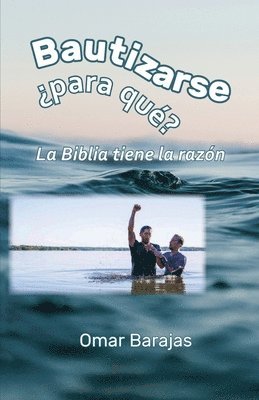 bokomslag Bautizarse ?para que? La Biblia tiene la razon