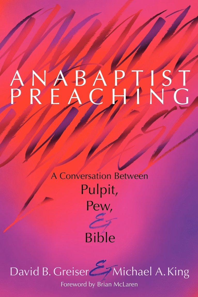 Anabaptist Preaching 1