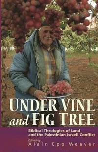 bokomslag Under Vine and Fig Tree