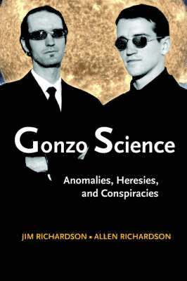 Jim Richardson, Allen Richardson - Gonzo Science, Häftad