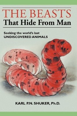 Karl P N Shuker, Karl P. N. Shuker - Beasts That Hide from Man, Häftad