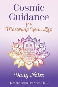 bokomslag Cosmic Guidance for Mastering Your Life