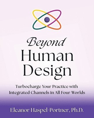 Beyond Human Design 1