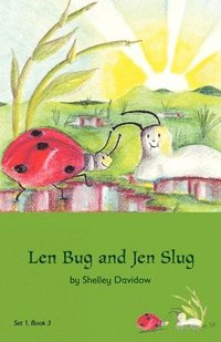 bokomslag Len Bug and Jen Slug: Book 3