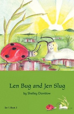 bokomslag Len Bug and Jen Slug: Book 3