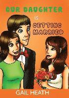 Our Daughter is Getting Married