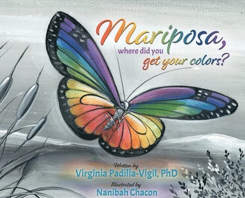 Mariposa, Where Did You Get Your Colors? 1