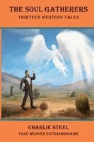 Charlie Steel - Soul Gatherers, Häftad