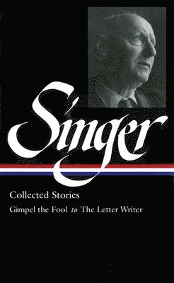 bokomslag Isaac Bashevis Singer: Collected Stories Vol. 1