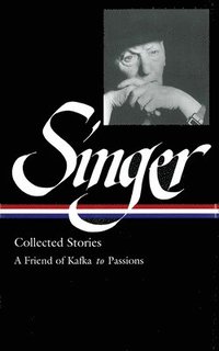 bokomslag Isaac Bashevis Singer: Collected Stories Vol. 2 (LOA #150)