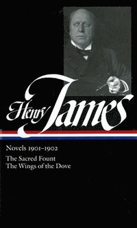 bokomslag Henry James: Novels 1901-1902 (LOA #162)