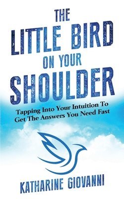 bokomslag Little Bird On Your Shoulder