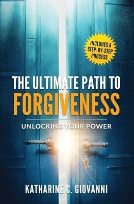 The Ultimate Path to Forgiveness 1