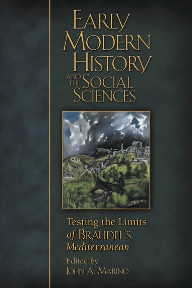John A. Marino - Early Modern History and the Social Sciences, Inbunden