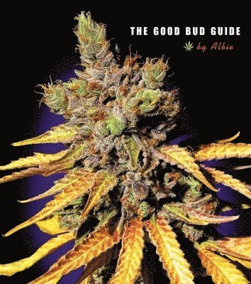 bokomslag The Good Bud Guide