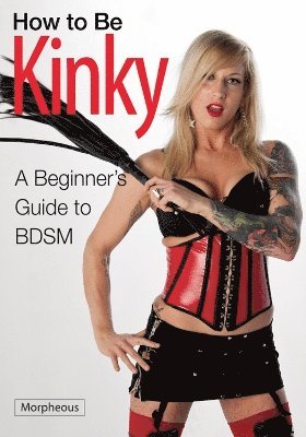 How to be Kinky 1