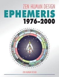 bokomslag Zen Human Design Ephemeris 1976-2000