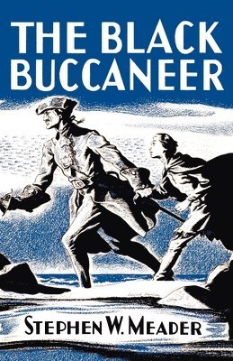 Stephen W Meader - Black Buccaneer, Häftad