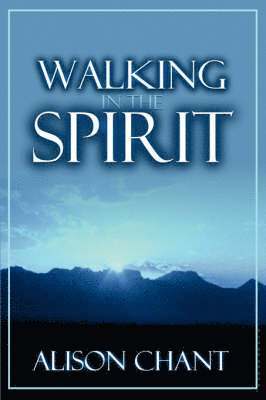 Walking in the Spirit 1