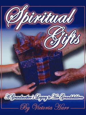 Victoria, Harr - Spiritual Gifts, Häftad