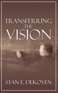 bokomslag Transferring the Vision