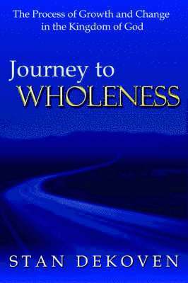 Journey To Wholeness 1