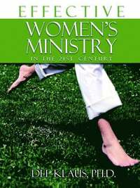 bokomslag Effective Women's Ministry in the 21st Century