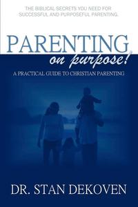bokomslag Parenting on Purpose