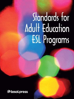 TESOL Press - Standards for Adult Education ESL Programs, Häftad