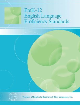 Tesol International Association - Prek-12 English Language Proficiency Standards, Häftad