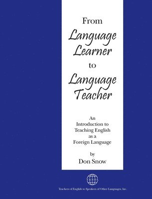 From Language Learner to Language Teacher 1