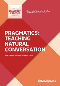 bokomslag Pragmatics: Teaching Natural Conversation