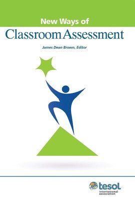 James Dean Brown, James Dean Brown - New Ways of Classroom Assessment, Häftad