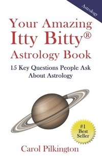 bokomslag Your Amazing Itty Bitty Book of Astrology