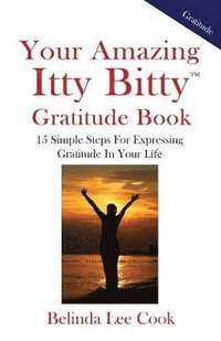 bokomslag Your Amazing Itty Bitty Gratitude Book