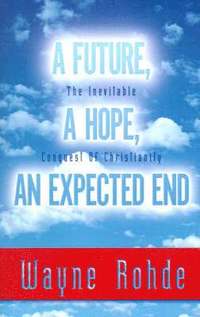 bokomslag Future, a Hope, an Expected End