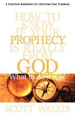 bokomslag How to Know If Your Prophecy is Really from God