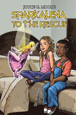 Sparkalena to the Rescue