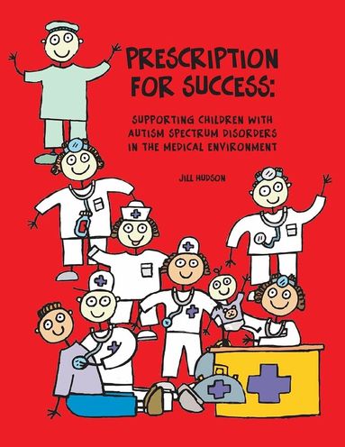 Jill Hudson - Prescription for Success, Häftad