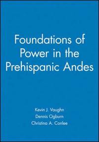 bokomslag Foundations of Power in the Prehispanic Andes