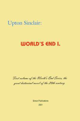 Upton Sinclair - World's End I, Häftad